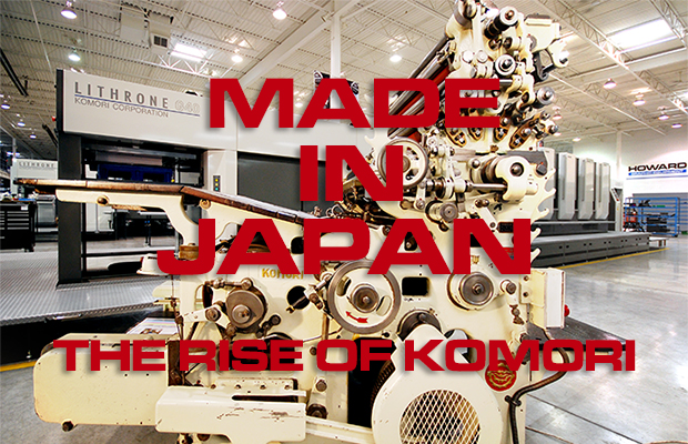 Made In Japan - The Rise of Komori - News & Views brought to you by Howard Direct